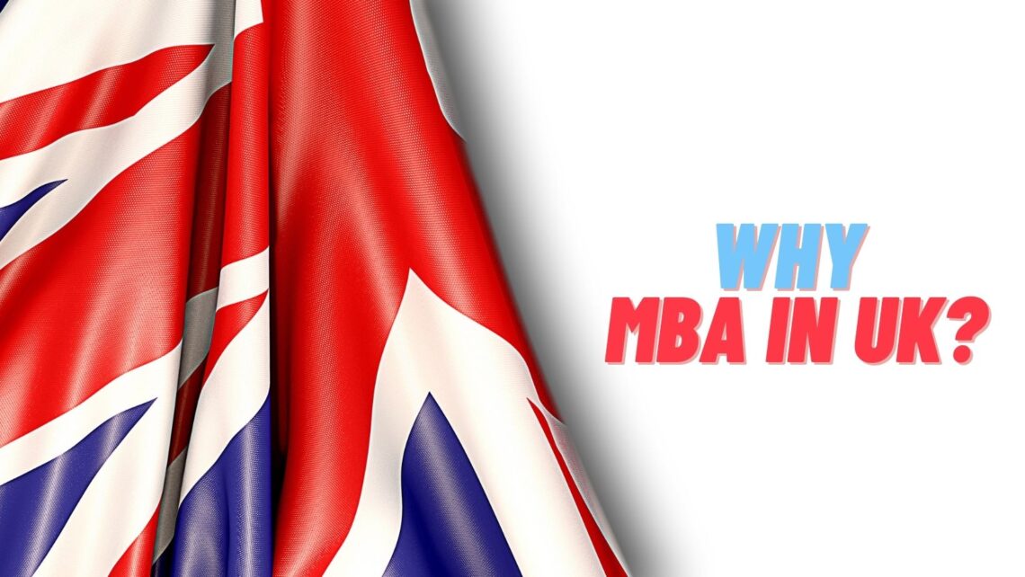 MBA in UK Why?